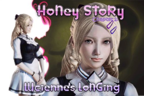 Honey Story Ch.2: Luciennes Longing