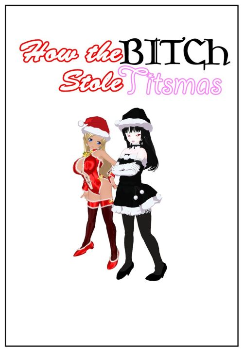 How the Bitch Stole Titsmas - part 3